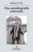 Una autobiograf�a soterrada