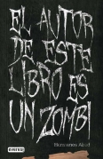 El autor de este libro es un zombi