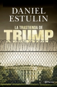 La trastienda de Trump