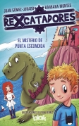 Rexcatadores 1. El misterio de Punta Escondida