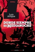 Donde siempre es medianoche