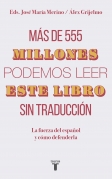 M�s de 555 millones podemos leer este libro sin traducci�n