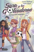 Sara y las goleadoras 1 - Creando equipo