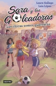 Sara y las goleadoras 2 - Las chicas somos guerreras
