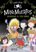 Los Minimuertos 1 - Bienvenidos al Otro Barrio