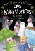 Los Minimuertos 4 - D�a de vivos