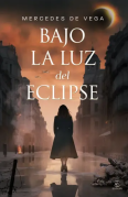 Bajo la luz del eclipse