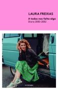 A todos nos falta algo. Diario 2000-2002