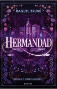 Brujas y nigromantes: Hermandad