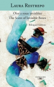 Olor a rosas invisibles