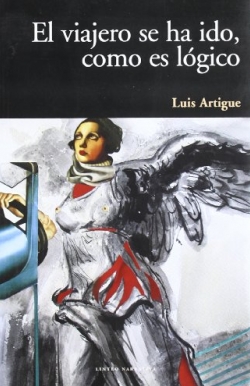 El viajero se ha ido, como es l�gico