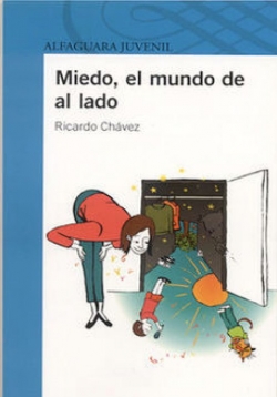 Miedo, el mundo de al lado