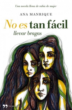 No es tan f�cil llevar bragas
