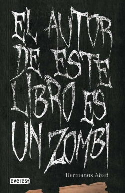 El autor de este libro es un zombi
