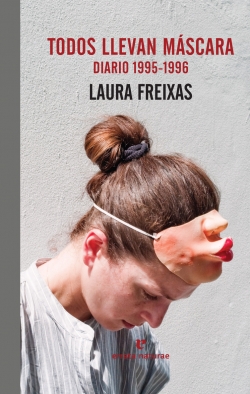Todos llevan m�scara. Diario 1995-1996