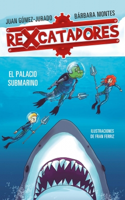Rexcatadores 3. El Palacio Submarino