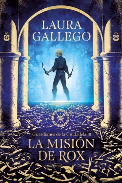 La misi�n de Rox (Guardianes de la Ciudadela 3)