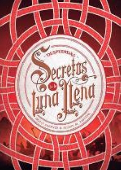 Secretos de la luna llena: Despedidas